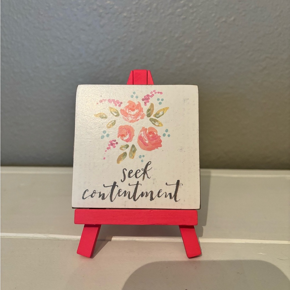 Seek Contentment Easel Sign Primitives By Kathy 5x3.25" Little Art Gallery Desk